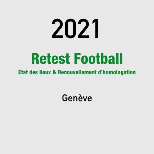 2021 Retest Terrain de Foot Genève c3s contrôle des sols sportifs suisse - expert réglementation installations sportives terrain de sport sols surfaces indoor et outdoor Maître d'oeuvre SportFloor